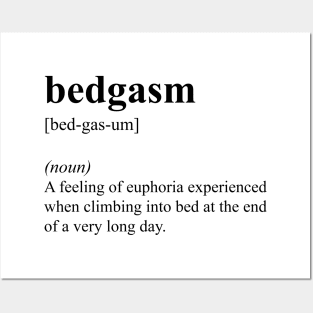 Funny Bed Bedgasm Definition Posters and Art